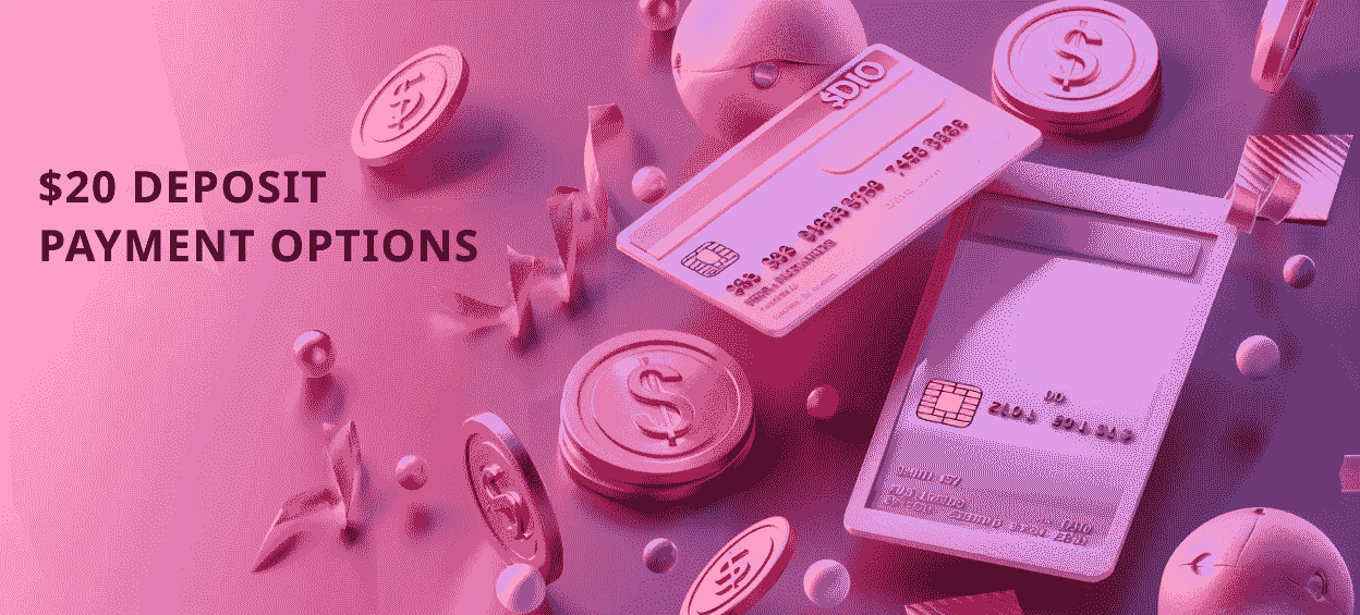 Payment Options for $20 Deposits